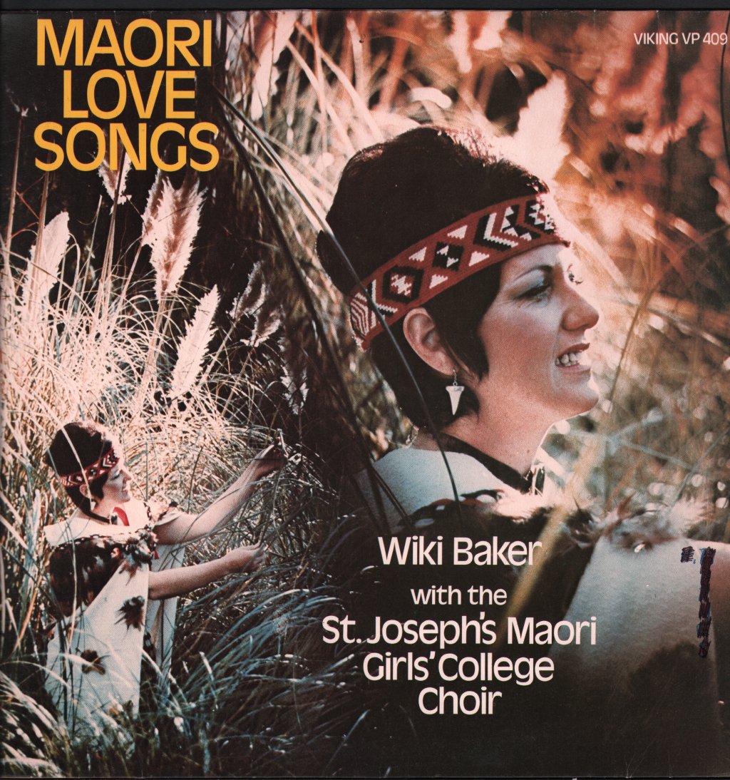 Wiki Baker / St. Joseph's Maori Girls College Choir - Maori Love Songs - Lp
