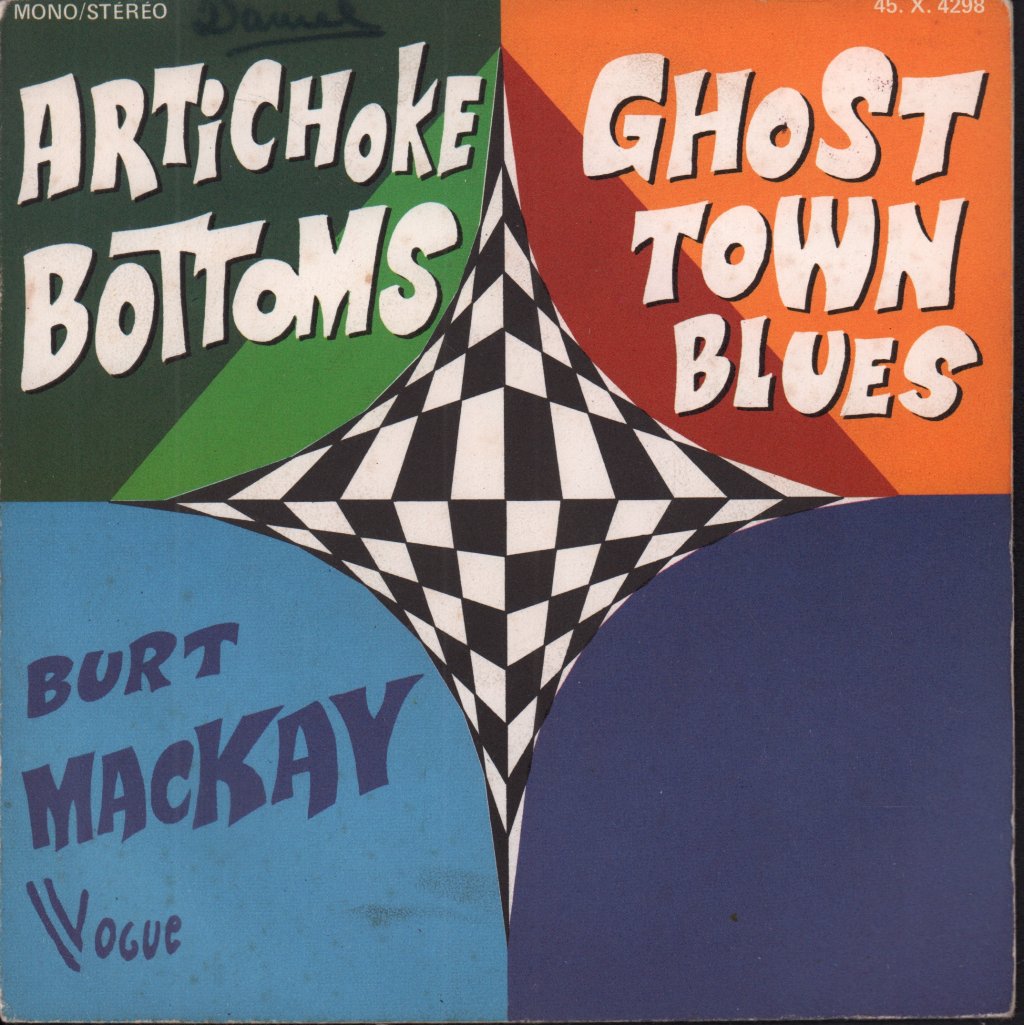 Burt Mackay - Artichoke Bottoms - 7 Inch