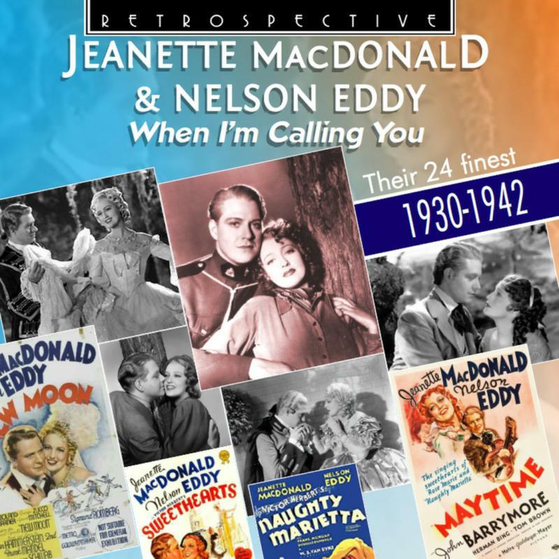 Jeanette Macdonald And Nelson Eddy - When I'm Calling You - Cd