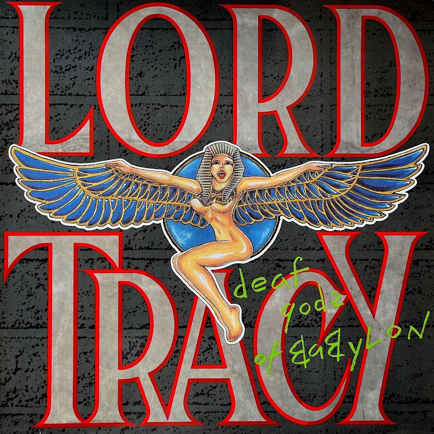 Lord Tracy - Deaf Godz of Babylon - Cd
