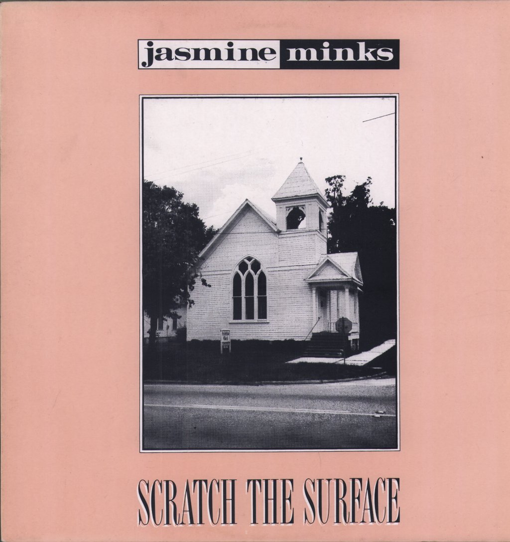 Jasmine Minks - Scratch The Surface - Lp