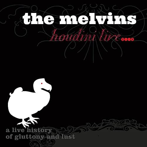 Melvins - Houdini Live 2005 (A Live History of Gluttony and Lust) - Double Lp