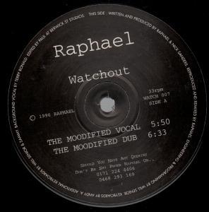 Raphael - Watchout - 12 Inch