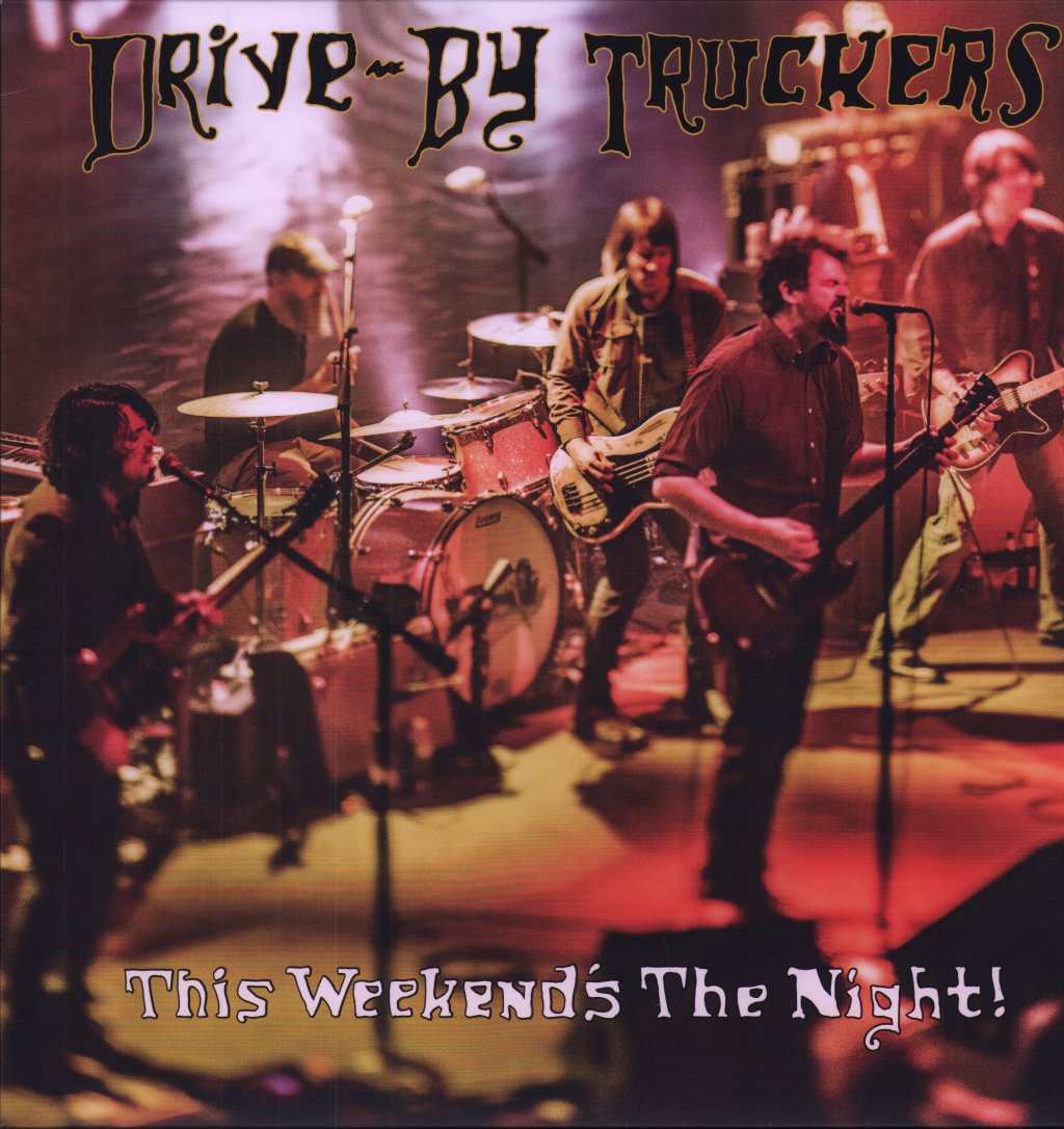 Drive-By Truckers - This Weekend's The Night! - Double Lp