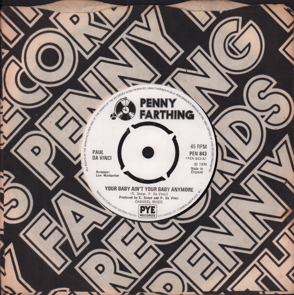 Paul Da Vinci - Your Baby Ain't Your Baby Anymore - 7 Inch