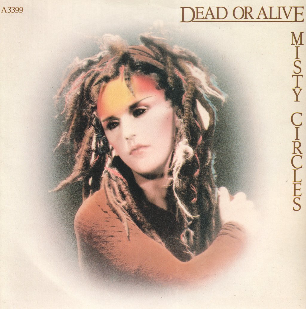 Dead Or Alive - Misty Circles - 7 Inch