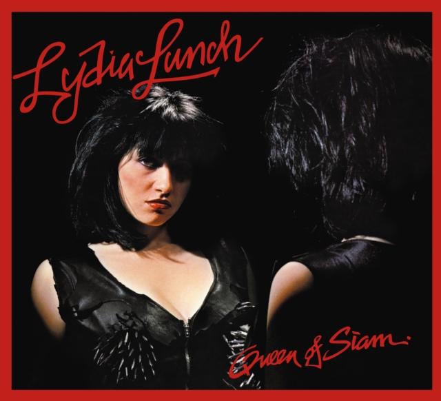 Lydia Lunch - Queen of Siam (+obi) (Digi) - Cd