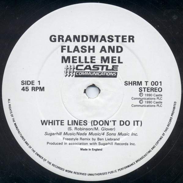 Grandmaster Flash And Melle Mel - White Lines Don't Do It - 12 Inch
