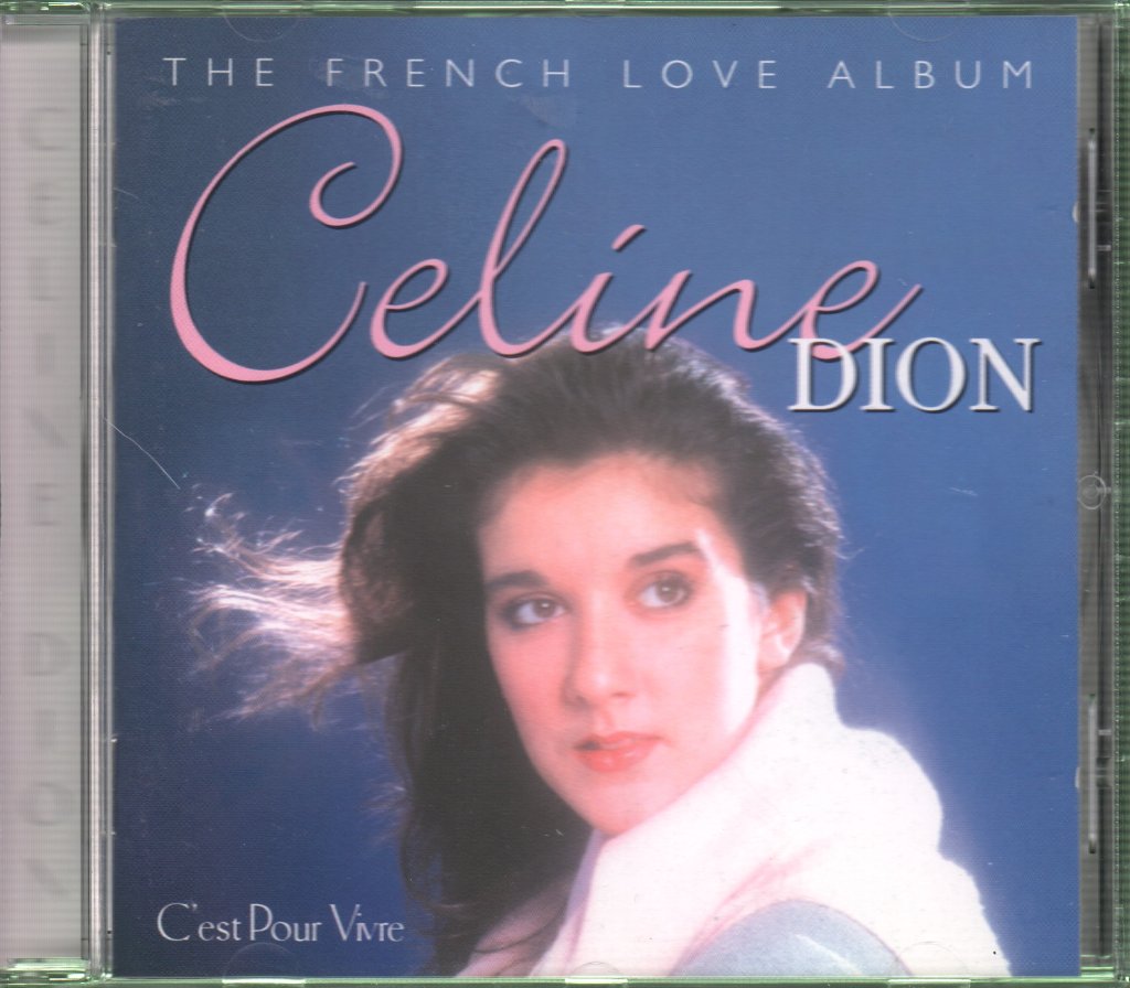 Céline Dion - C'est Pour Vivre - The French Love Album - Cd