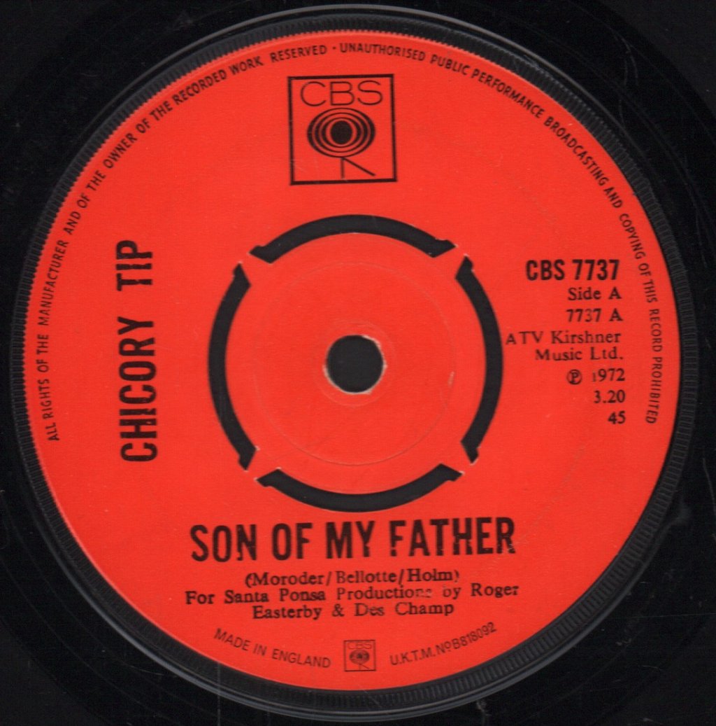 Chicory Tip - Son Of My Father - 7 Inch