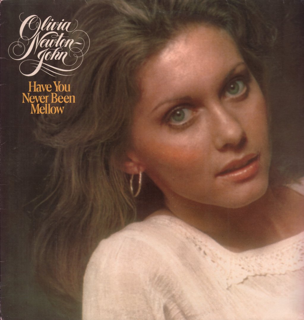 Olivia Newton John - Have You Never Been Mellow - Lp