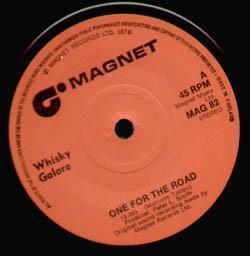 Whisky Galore - One For The Road - 7 Inch