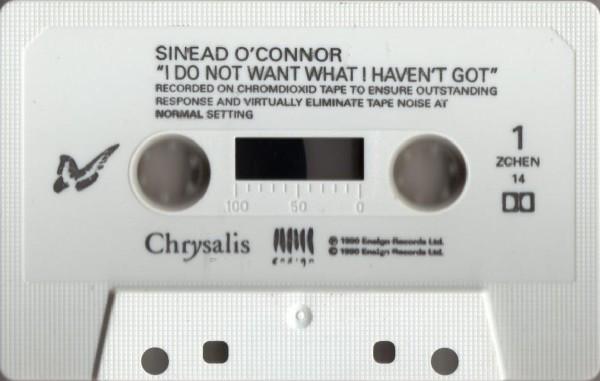 Sinéad O'Connor - I Do Not Want What I Haven't Got - Cassette