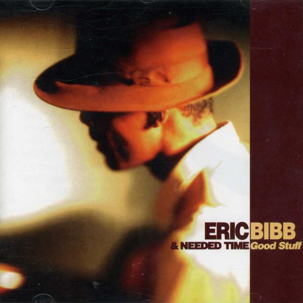 eric bibb and needed time - Good Stuff - Cd