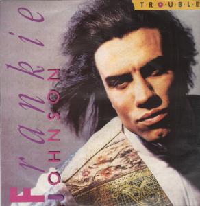 Frankie Johnson - Trouble - 12 Inch