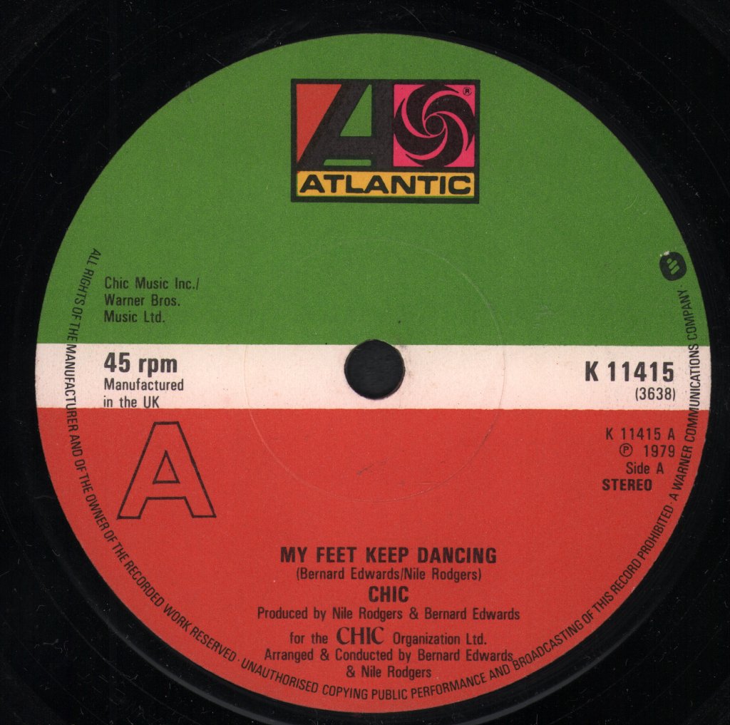 Chic - My Feet Keep Dancing - 7 Inch