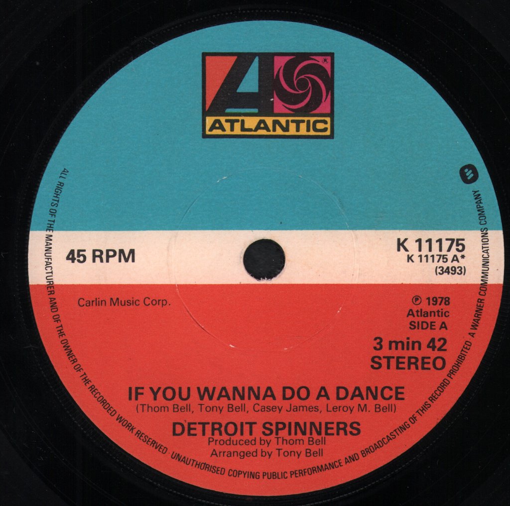 Detroit Spinners - If You Wanna Do A Dance - 7 Inch
