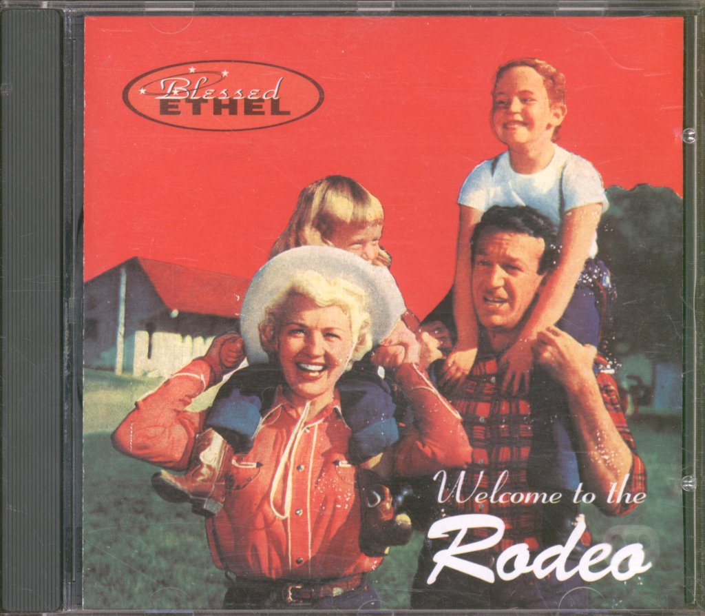 Blessed Ethel - Welcome To The Rodeo - Cd