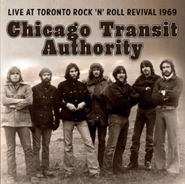 Chicago Transit Authority - Live At Toronto Rock N' Roll Revival 1969 - Cd