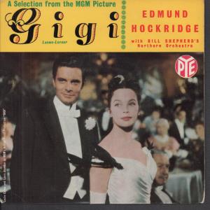 Edmund Hockridge - A Selection From The Mgm Picture Gigi - 7 Inch