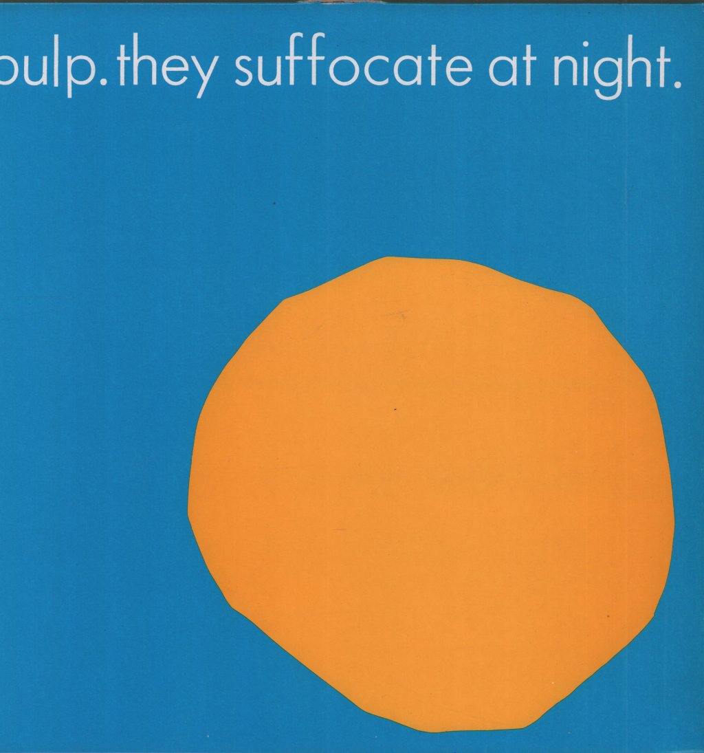 Pulp - They Suffocate At Night - 12 Inch
