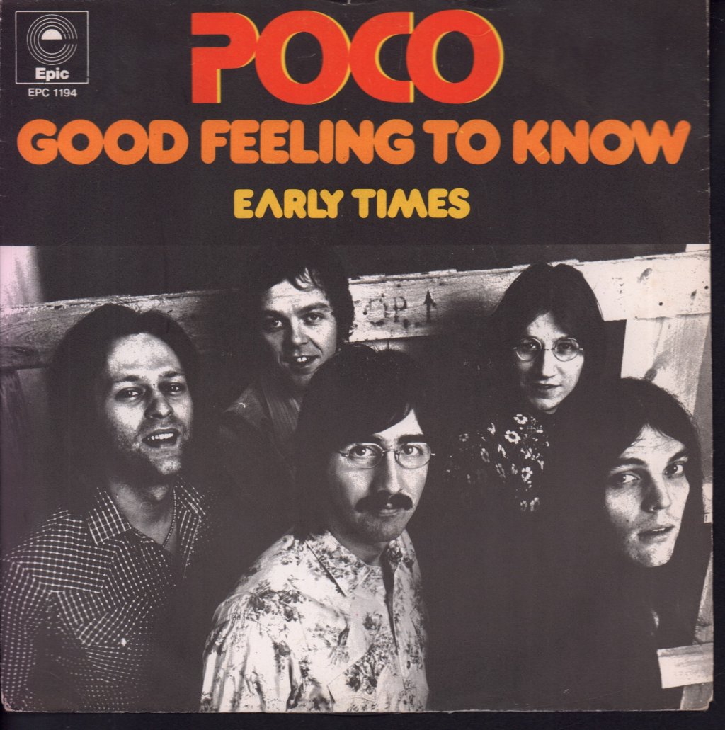 Poco - Good Feeling To Know - 7 Inch