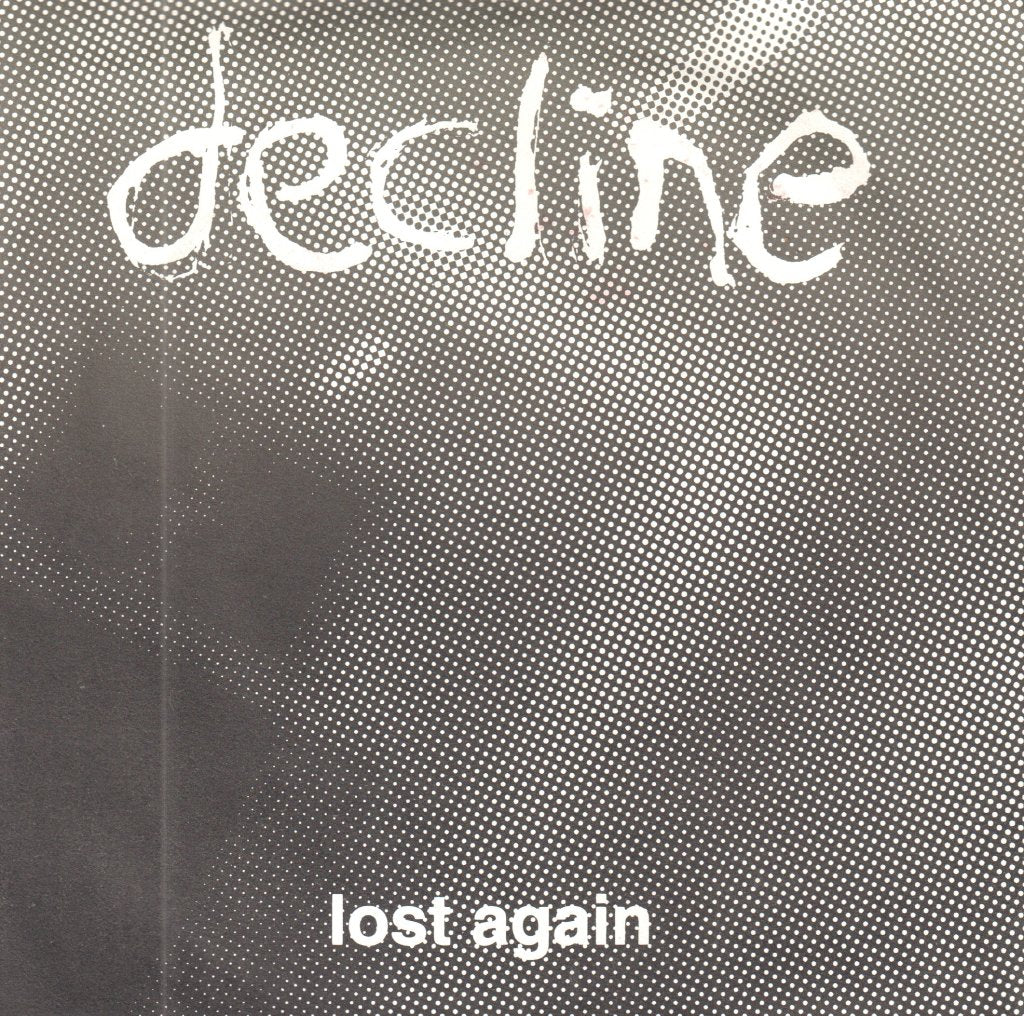 Decline (2) - Lost Again - 7 Inch