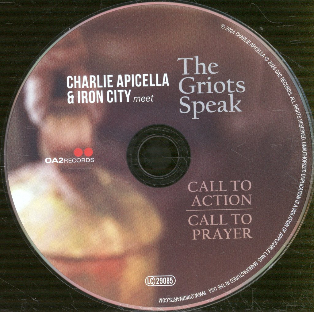 Charlie Apicella & Iron City Meet The Griots Speak - Call To Action / Call To Prayer - Cd