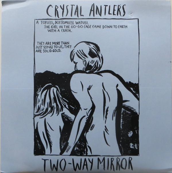 Crystal Antlers - Two-Way Mirror - Lp Set