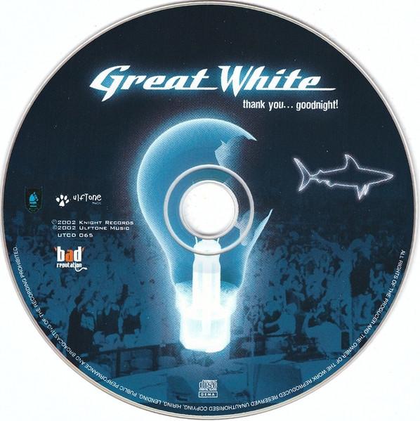 Great White - Thank You...Goodnight! - Cd
