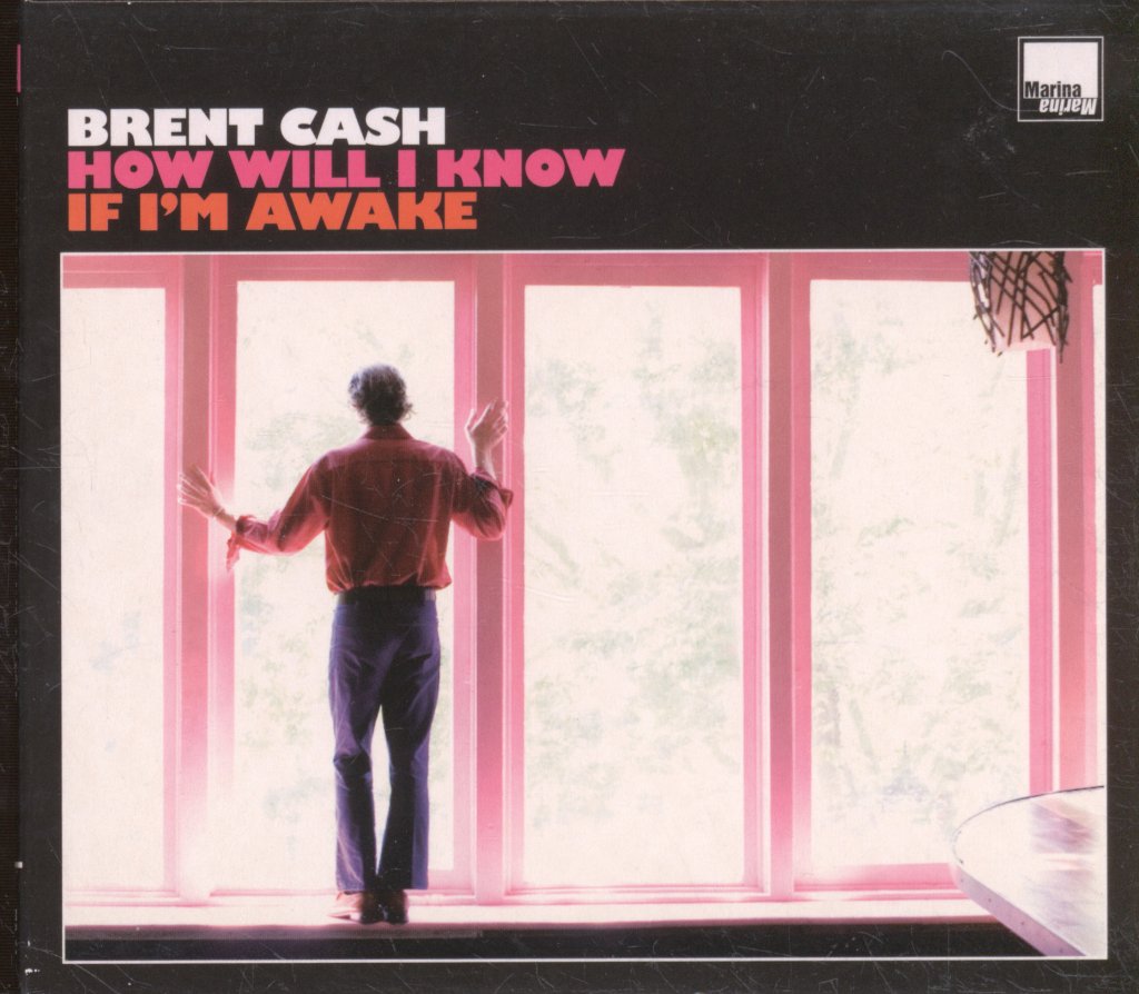Brent Cash - How Will I Know If I'm Awake - Cd