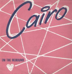 Cairo - On The Rebound - 12 Inch