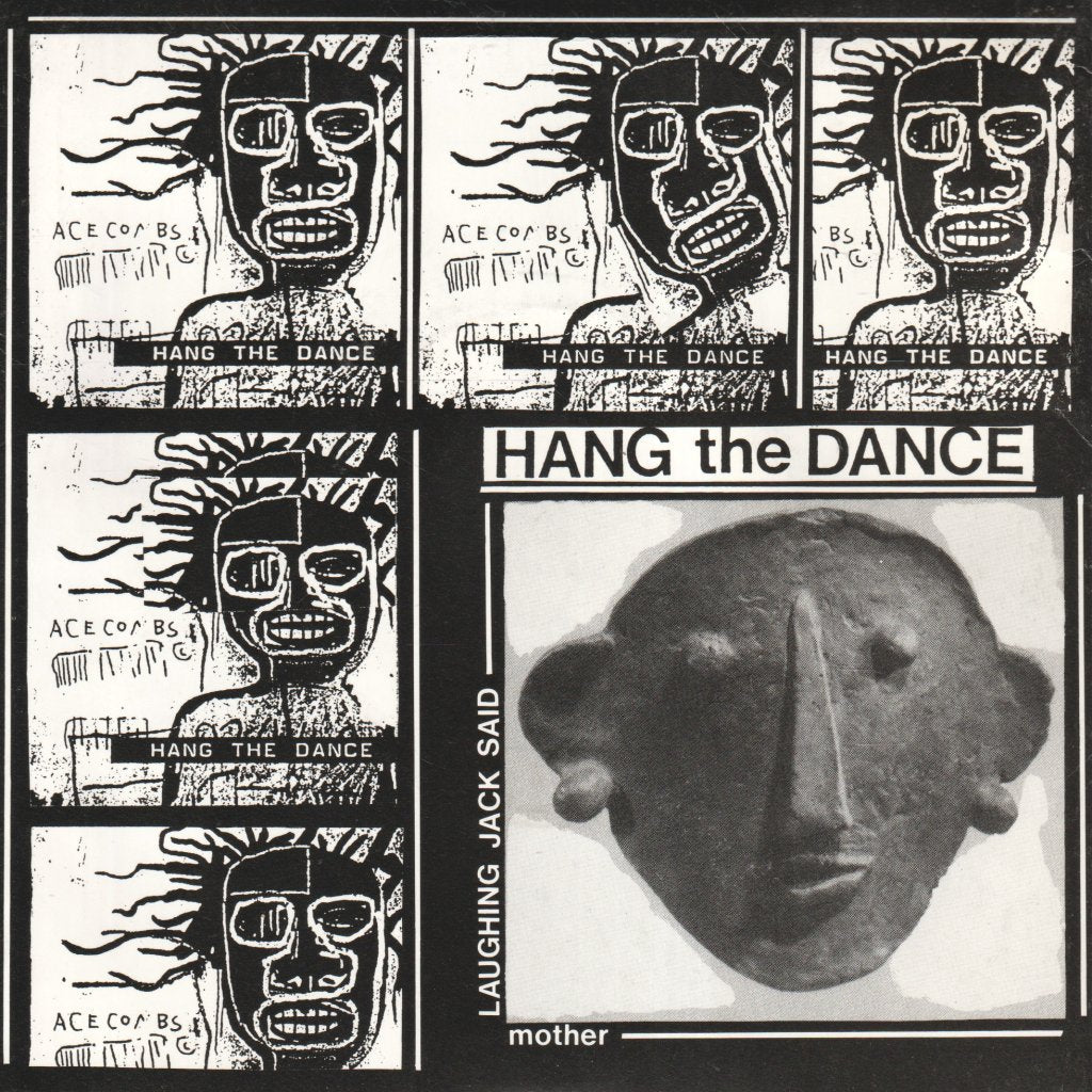 Hang The Dance - Laughing Jack Said - 7 Inch