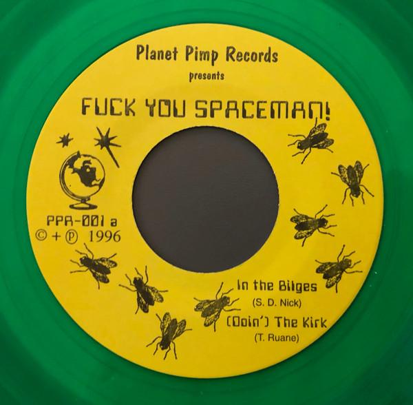Various Artists - Fuck You Spaceman! - 7 Inch
