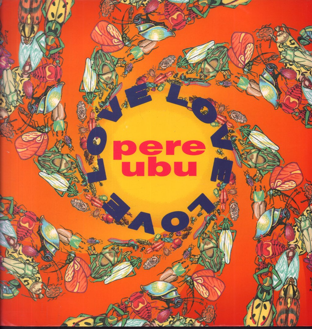 Pere Ubu - Love Love Love - 12 Inch