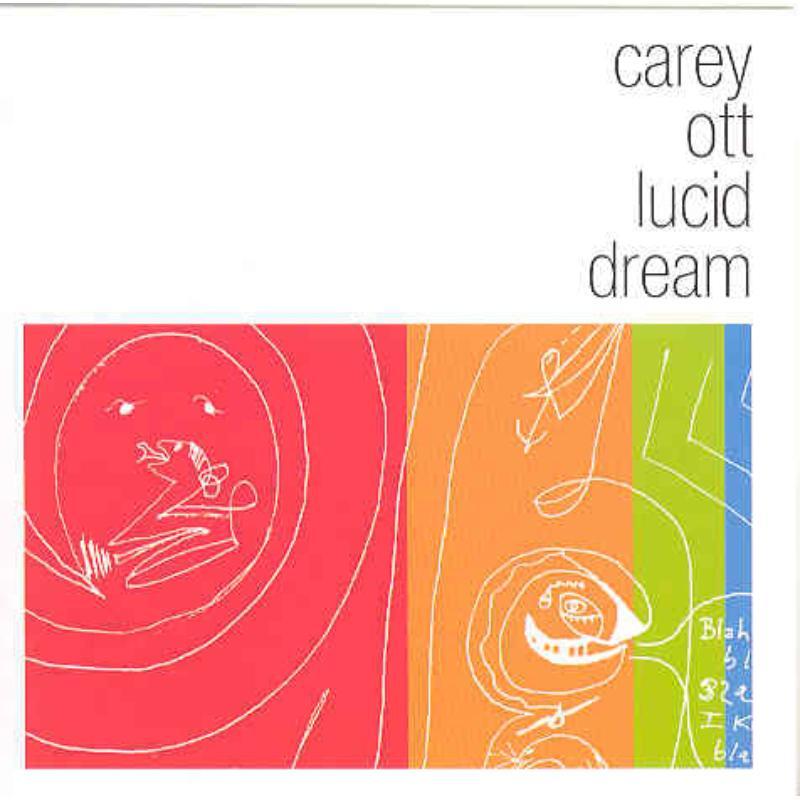 Carey Ott - Lucid Dream - Cd