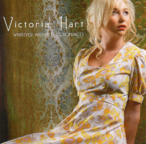 Victoria Hart - Whatever Happened To Romance - Cdr
