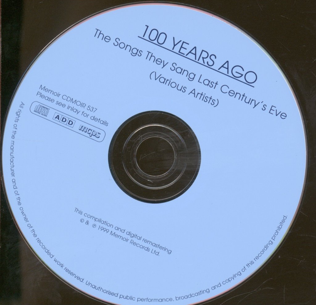Various Artists - 100 Years Ago - The Songs They Sang Last Century's Eve - Cd