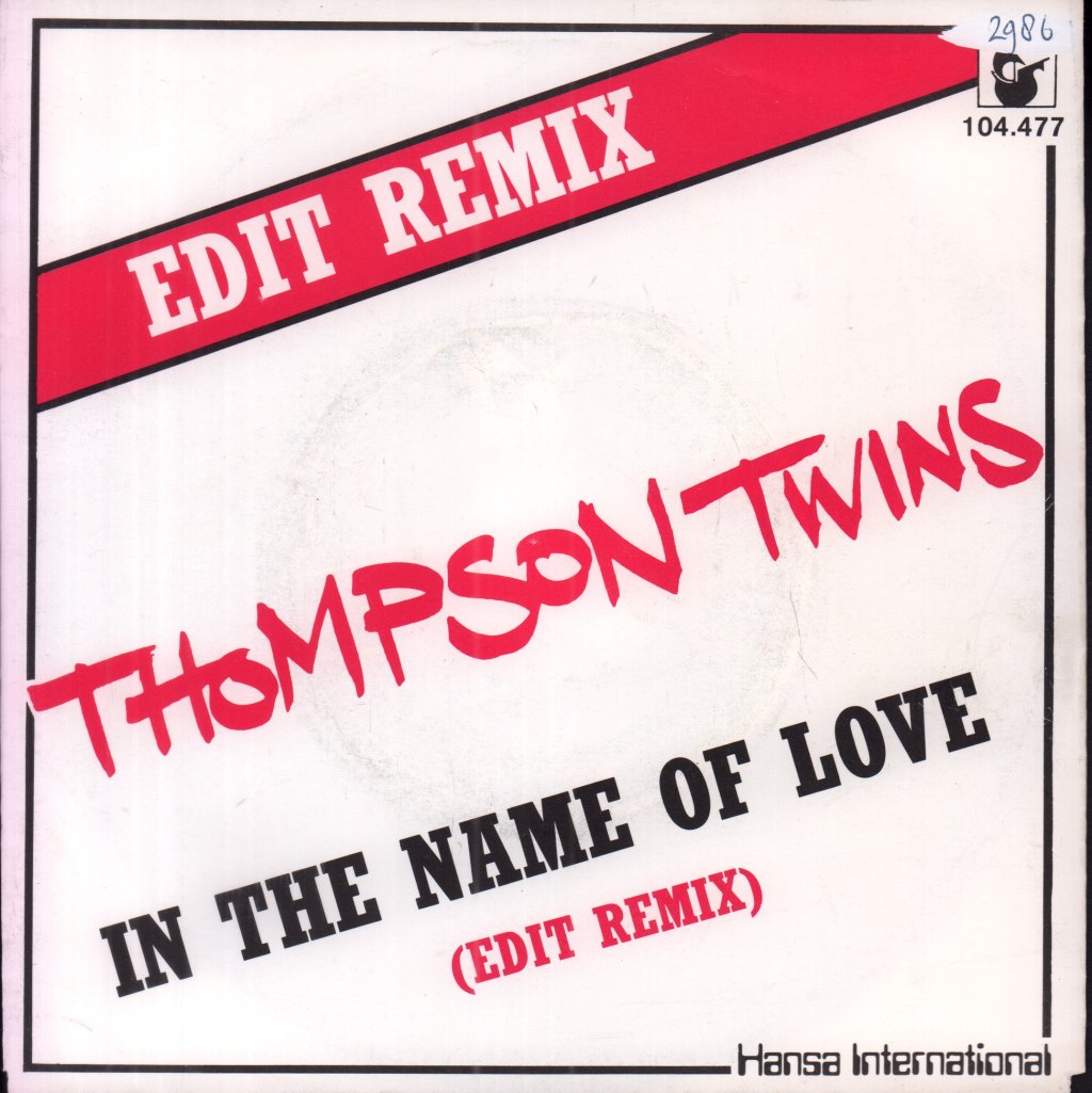 Thompson Twins - In The Name Of Love - 7 Inch