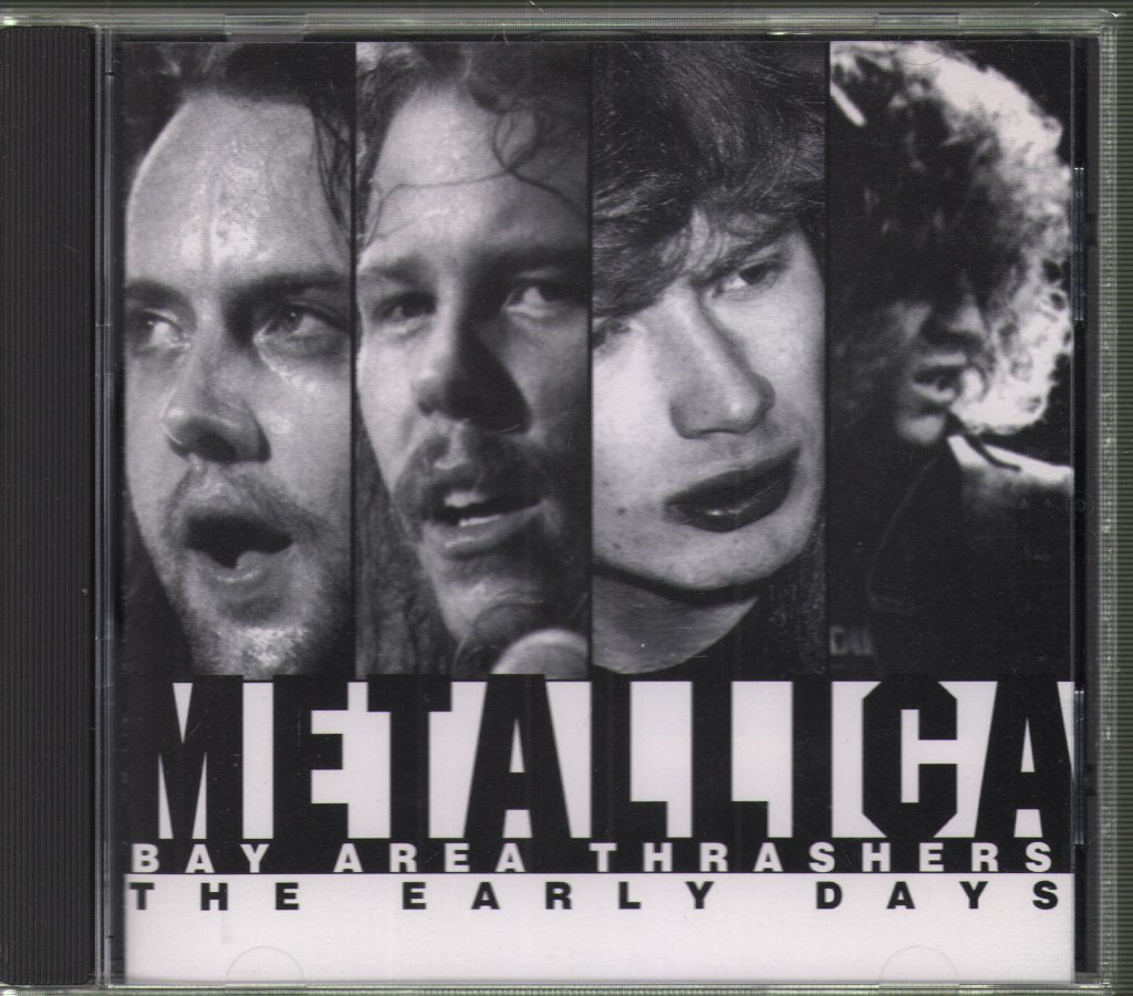 Metallica - Bay Area Thrashers - The Early Days - Cd