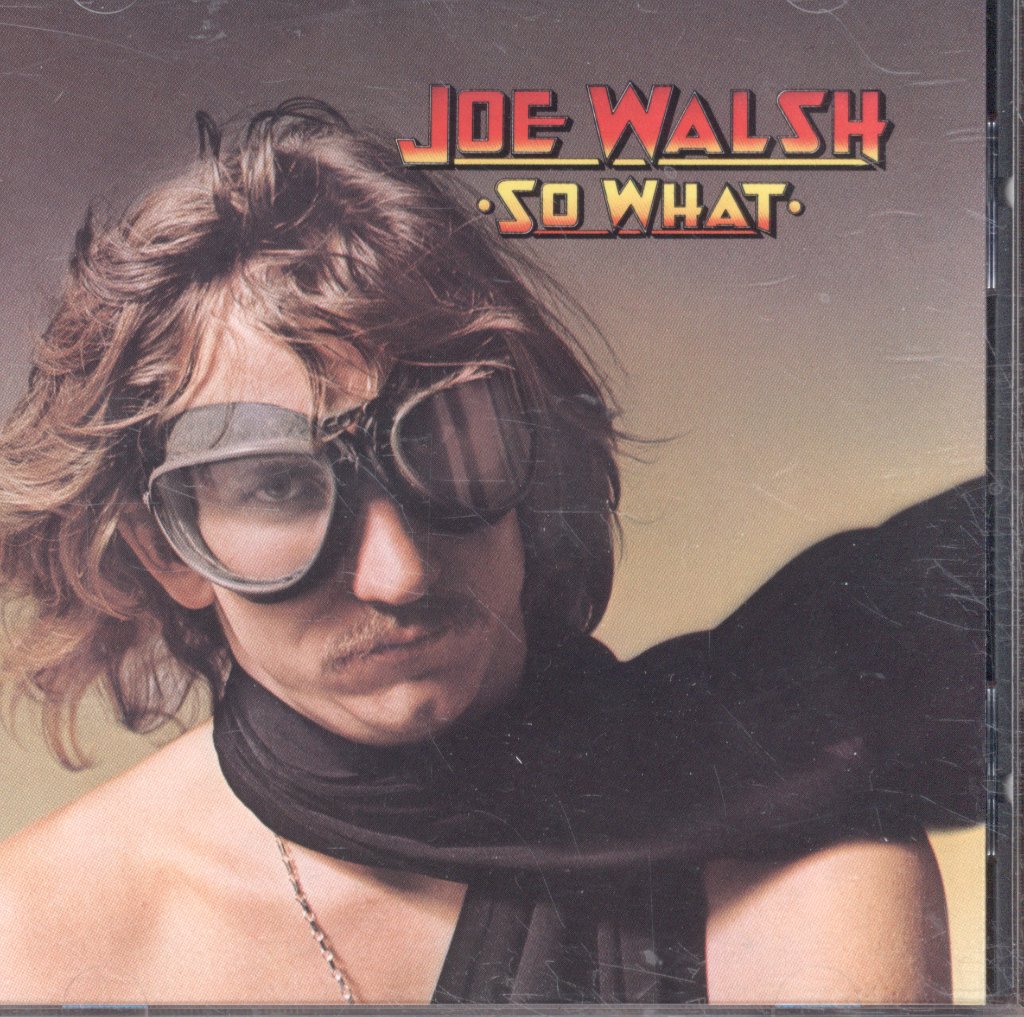 Joe Walsh - So What - Cd
