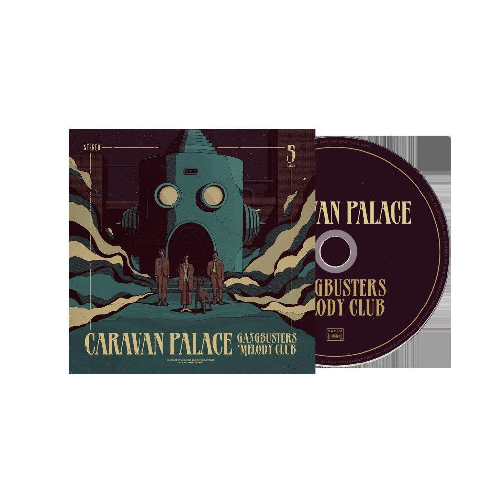 Caravan Palace - Gangbusters Melody Club - Cd