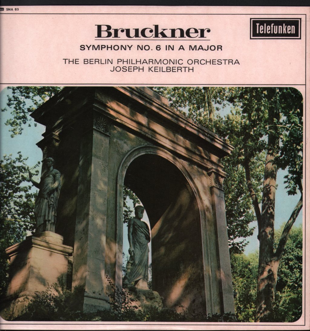 Joseph Keilberth / Berlin Philharmonic Orchestra - Bruckner - Symphony No. 6 In A Major - Lp