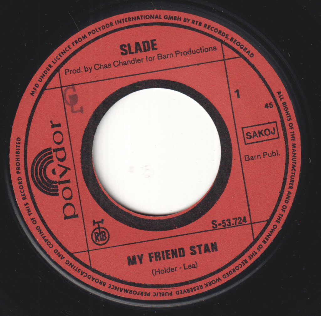Slade - My Friend Stan - 7 Inch