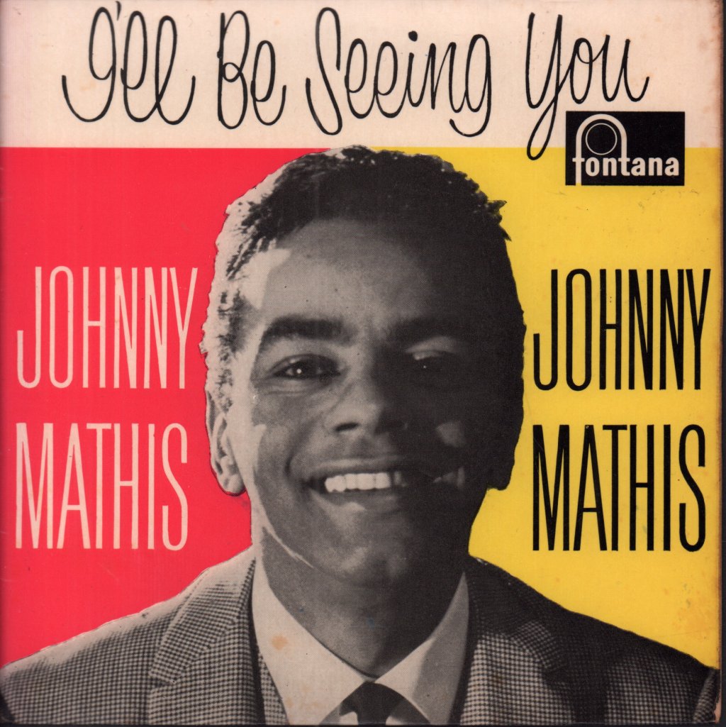 Johnny Mathis - I'll Be Seeing You - 7 Inch