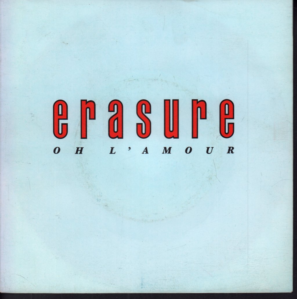 Erasure - Oh L'amour - 7 Inch