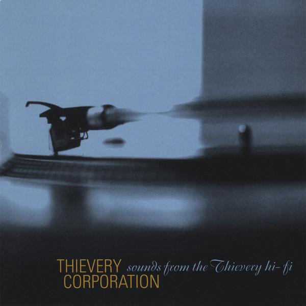Thievery Corporation - Sounds From the Thievery Hi-Fi - Cd