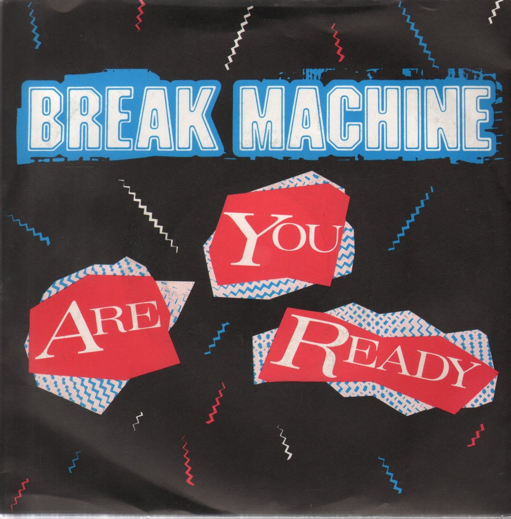Break Machine - Are You Ready - 7 Inch