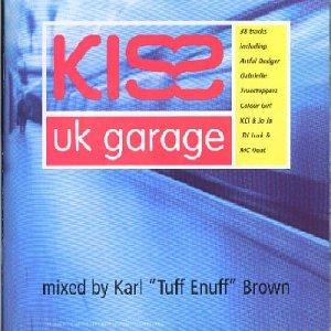 Various Artists - Kiss UK Garage - Double Cd