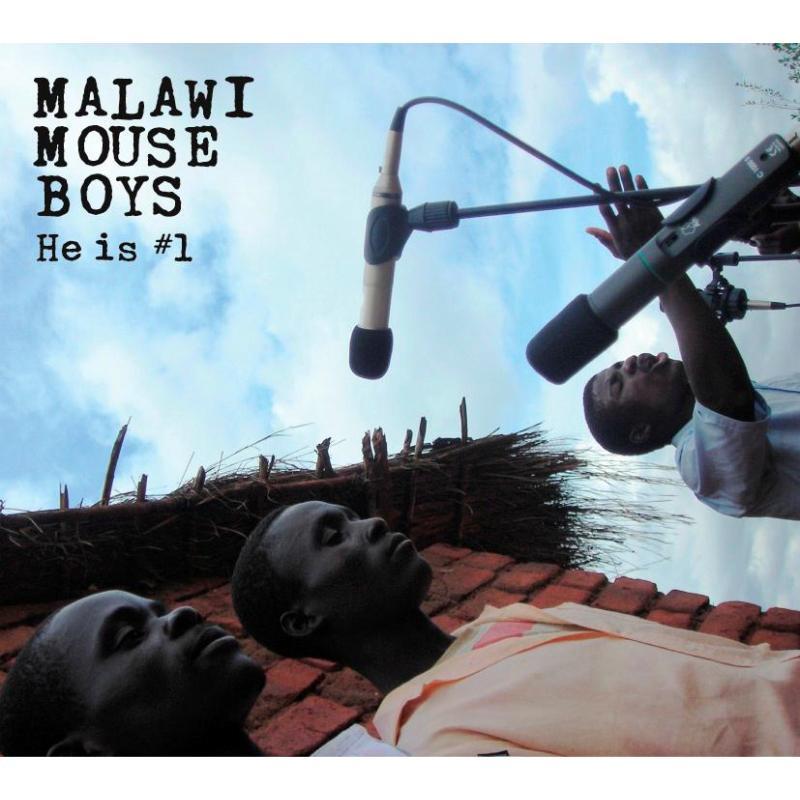 Malawi Mouse Boys - He Is #1 - Cd